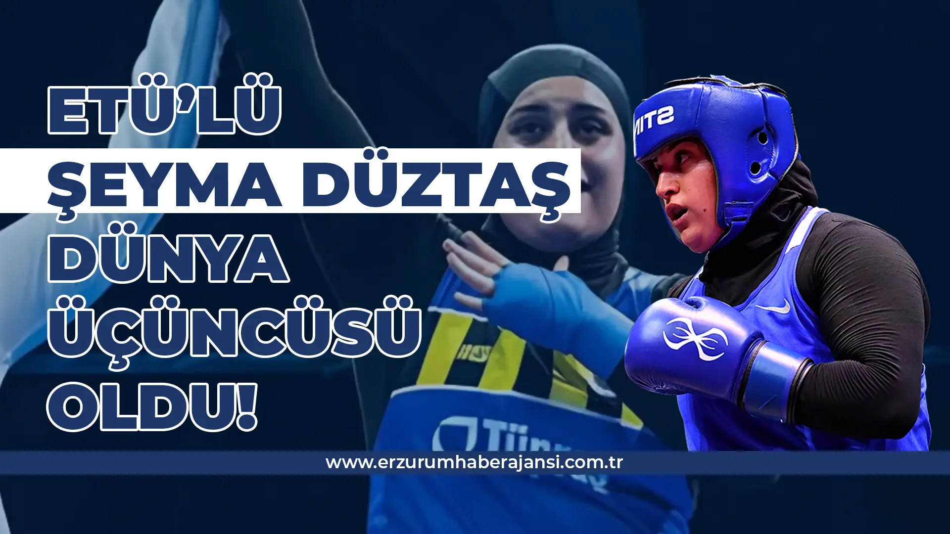 ETÜ’lü Milli Sporcu Şeyma Düztaş Dünya Boks Şampiyonası’nda Üçüncü Oldu
