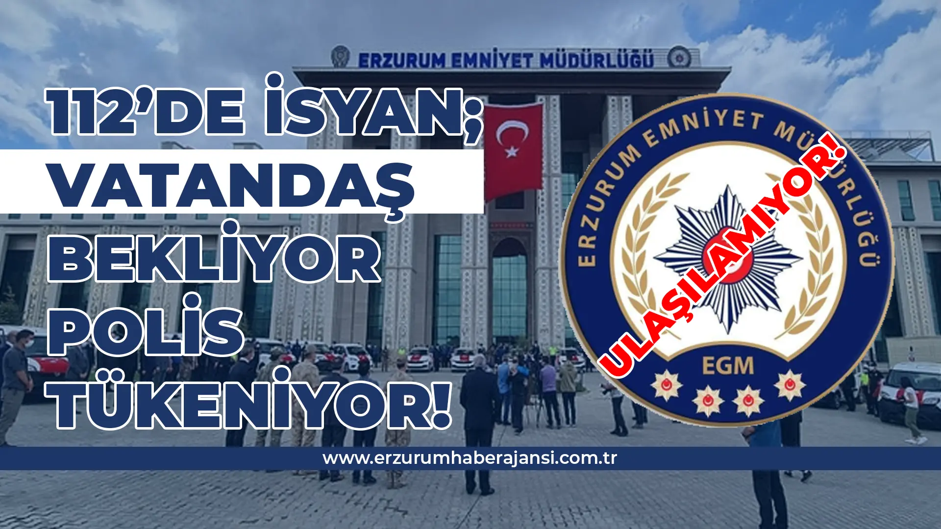 112’de İsyan: Vatandaş Bekliyor, Polis Tükeniyor!